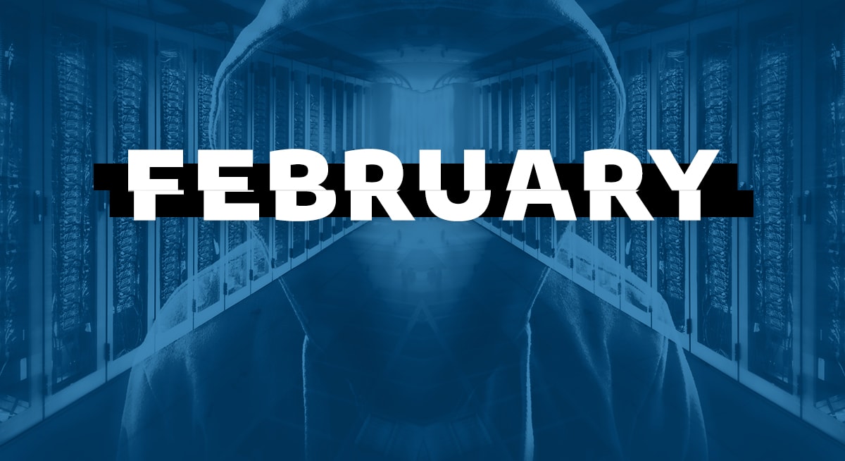 Top Cyber Attacks of February