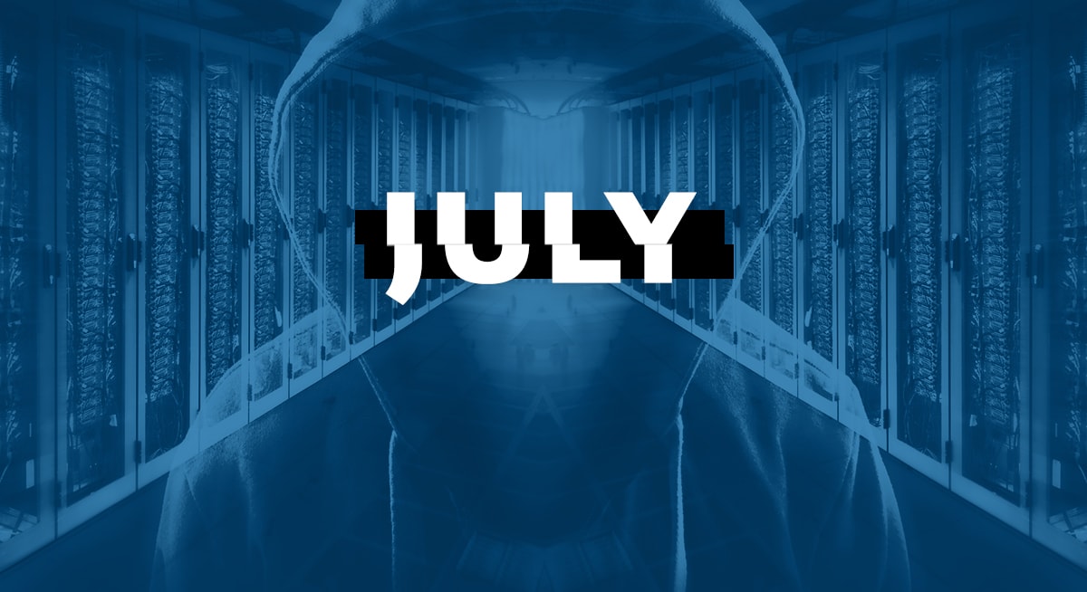 Top Cyber Attacks of July