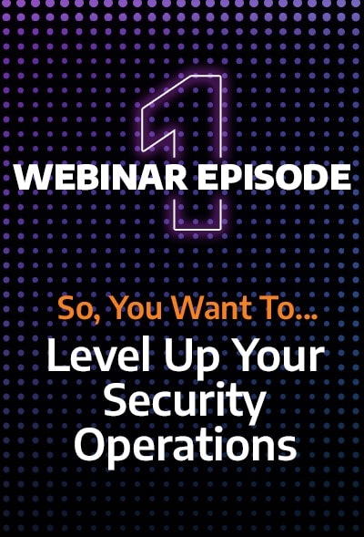 So You Want To Level Up Your Security Operations Image Thumb