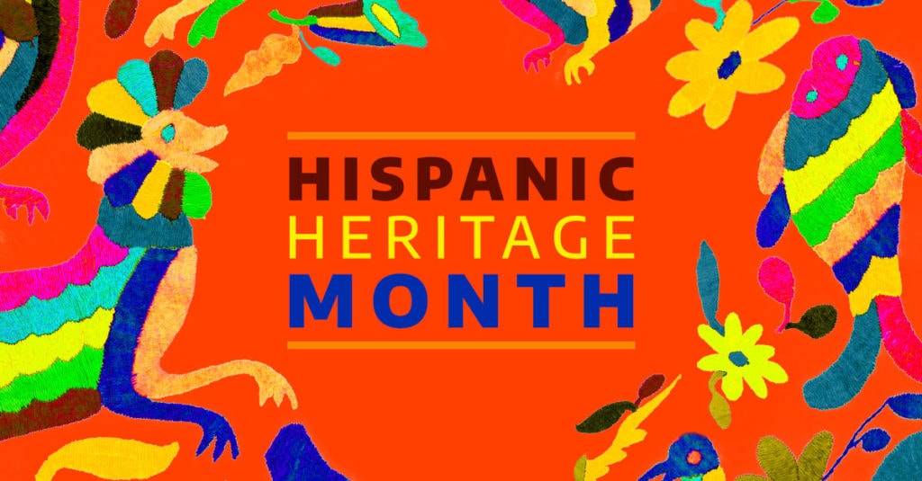 Hispanic heritage month
