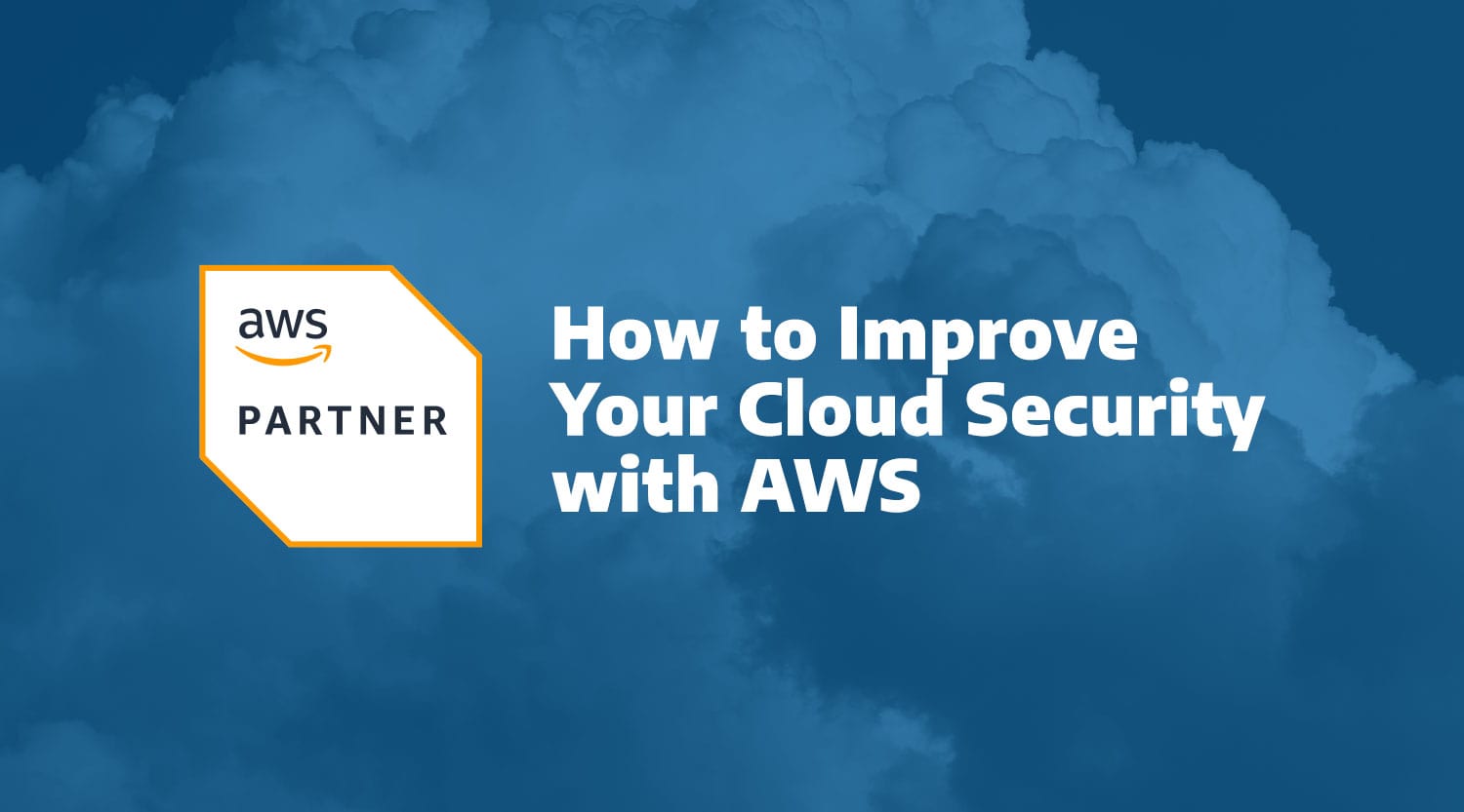 AWS logo. Text: How to Improve Your Cloud Security with AWS