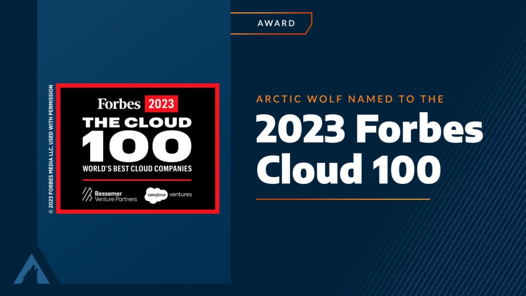 Arctic Wolf Named to the 2023 Forbes Cloud 100 | Arctic Wolf