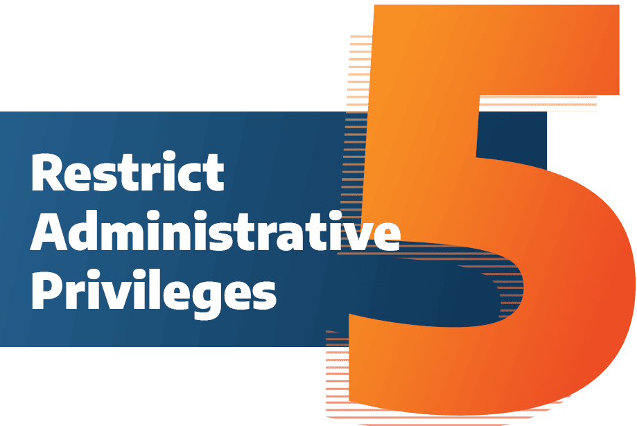 Essential Eight Pillars: Restrict Administrative Privileges