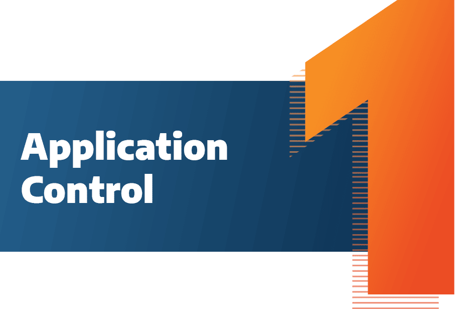 Essential Eight Pillars: Application Control