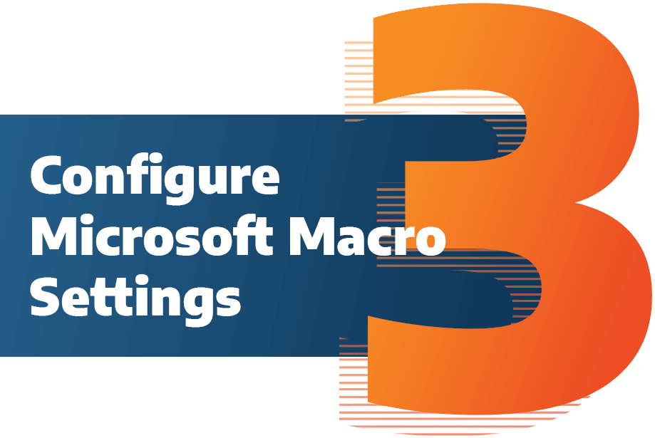 Essential Eight Pillars: Configure Microsoft Macro Settings