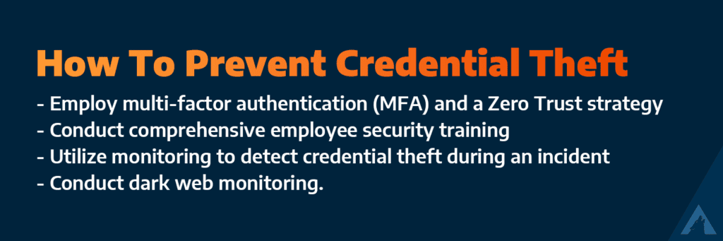 How to prevent credential theft with the four tips listed above. 