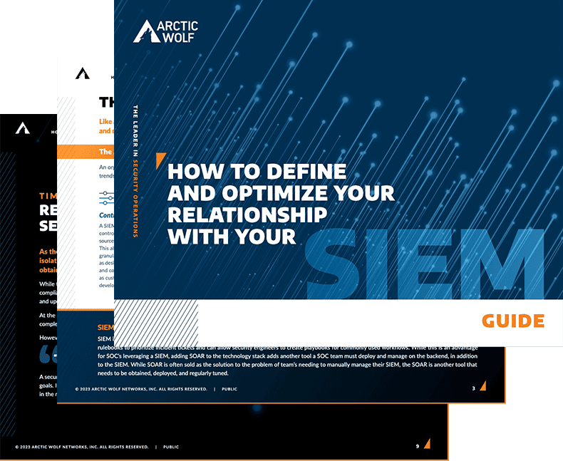How To Define and Optimize Your Relationship With Your SIEM