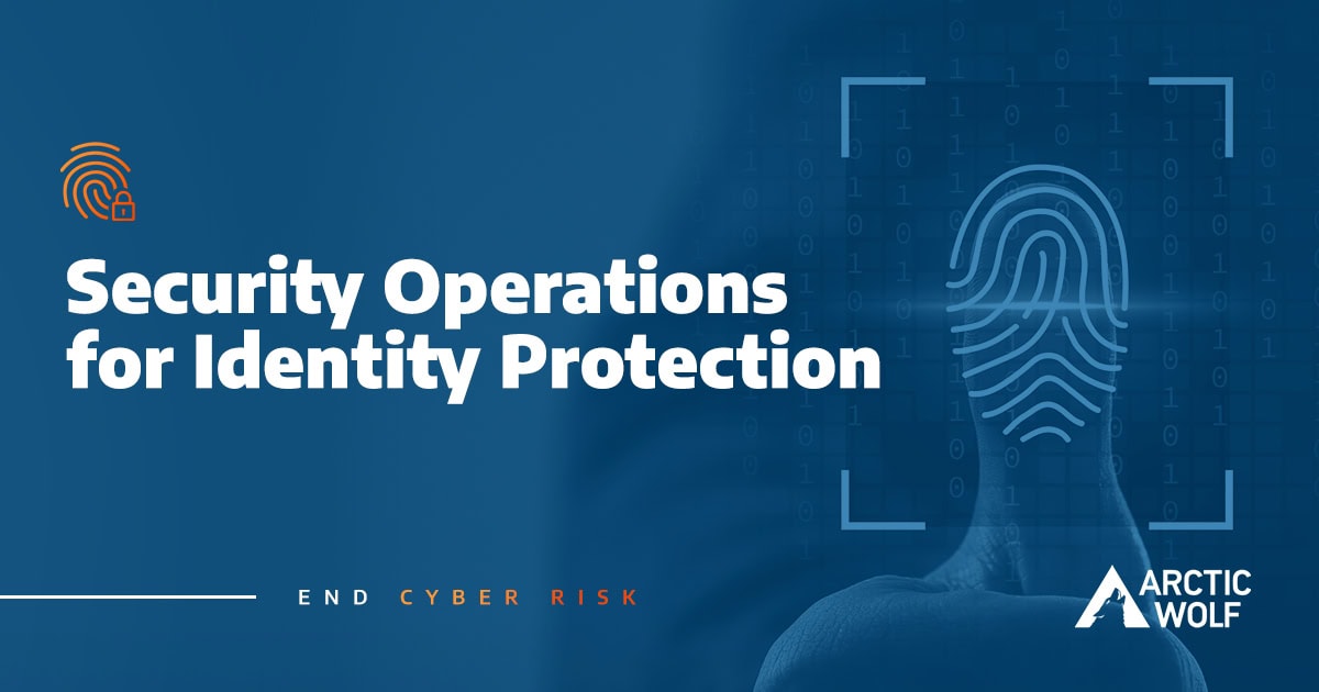 Security Operations for Identity Protection | Arctic Wolf