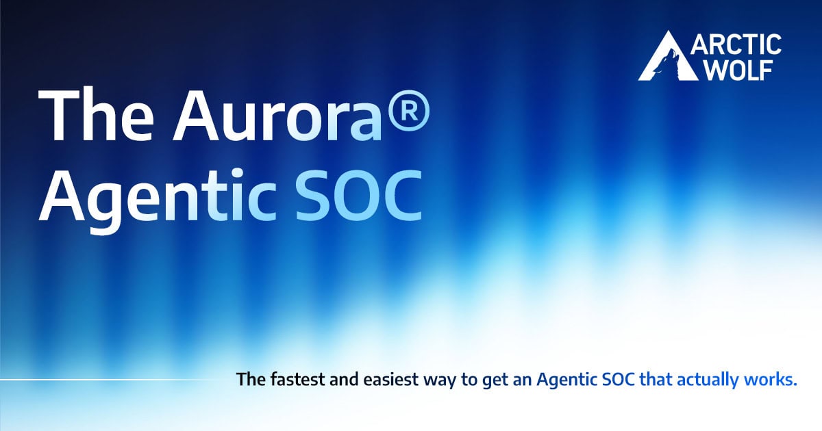 Aurora Agentic SOC | Arctic Wolf